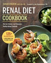 book Renal diet cookbook : the low sodium, low potassium healthy kidney cookbook