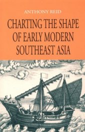 book Charting the shape of early modern Southeast Asia