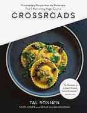 book Crossroads: Extraordinary Recipes from the Restaurant That Is Reinventing Vegan Cuisine