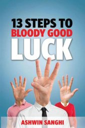 book 13 steps to bloody good luck