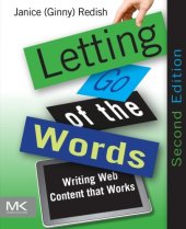 book Letting Go of the Words, Second Edition: Writing Web Content that Works