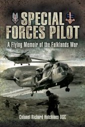 book Special Forces Pilot: A Flying Memoir of the Falkland War