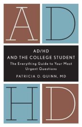 book AD/HD and the college student : the everything guide to your most urgent questions