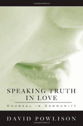 book Speaking truth in love : counsel in community