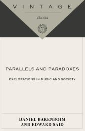 book Parallels and paradoxes : explorations in music and society