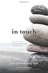 book In touch : how to tune in to the inner guidance of your body and trust yourself