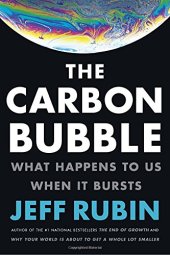 book The Carbon Bubble: What Happens to Us When It Bursts