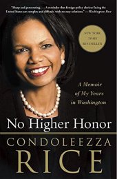 book No higher honor : a memoir of my years in washington