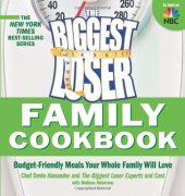 book The Biggest Loser family cookbook : budget-friendly meals your whole family will love