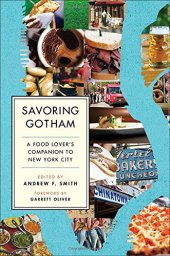 book Savoring Gotham : a food lover's companion to New York City