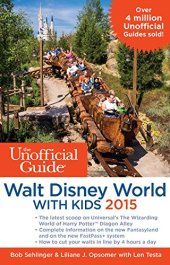 book The unofficial guide to Walt Disney World with kids. 2015