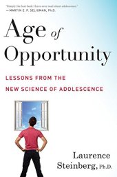 book Age of opportunity : Lessons from the new science of adolescence