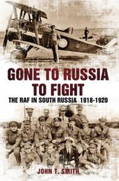 book Gone to Russia to fight : the RAF in South Russia, 1918-1920