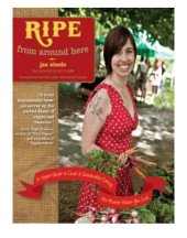 book Ripe from Around Here : a Vegan Guide to Local and Sustainable Eating (No Matter Where You Live)