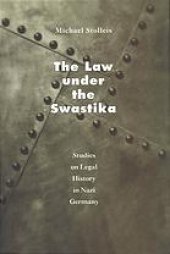 book The law under the swastika : studies on legal history in Nazi Germany