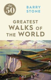 book The 50 greatest walks of the world