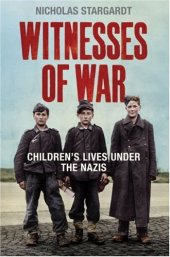 book Witnesses of war : children's lives under the Nazis