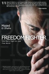 book Freedom Fighter : One Man's Fight for One Free World