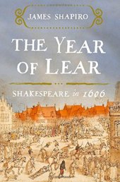 book The Year of Lear : Shakespeare in 1606