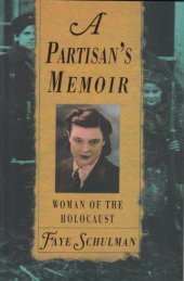 book A partisan's memoir : woman of the Holocaust