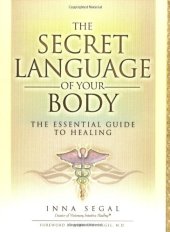 book The Secret Language of Your Body: The Essential Guide to Health and Wellness