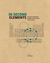 book 30-second elements : the 50 most significant elements, each explained in half a minute