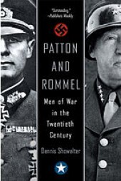 book Patton and rommel : men of war in the twentieth century