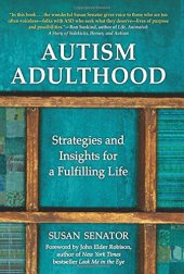 book Autism adulthood : strategies and insights for a fulfilling life