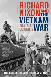 book Richard Nixon and the Vietnam War : the end of the American century