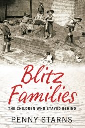 book Blitz families : the children who stayed behind