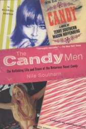 book The Candy Men: The Rollicking Life and Times of the Notorious Novel Candy