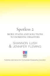 book Spotless 2: More Room-by-Room Solutions to Domestic Disasters