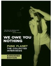 book We owe you nothing. punk planet : the collected interviews