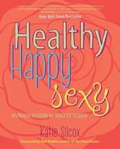 book Healthy happy sexy : ayurveda wisdom for modern women