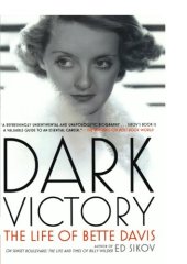 book Dark victory : the life of Bette Davis