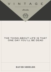 book The thing about life is that one day you'll be dead