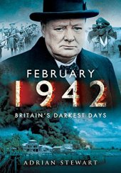 book February 1942 : Britain's darkest days