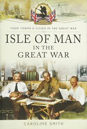 book Isle of Man in the Great War