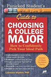 book Panicked student's guide to choosing a college major : how to confidently pick your ideal path