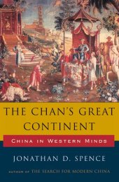 book The Chan's great continent : China in western minds