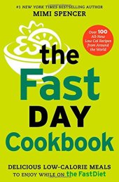 book The FastDay cookbook : delicious low-calorie meals to enjoy while on the FastDiet