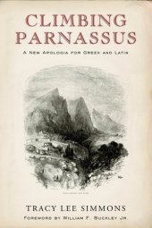 book Climbing Parnassus: A New Apologia for Greek and Latin