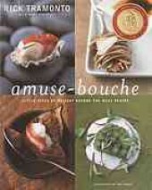 book Amuse-bouche : little bites that delight before the meal begins