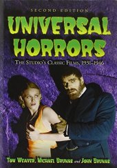 book Universal horrors : the studio's classic films, 1931-1946