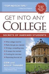 book Get into Any College : Secrets of Harvard Students