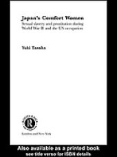 book Japan's comfort women : sexual slavery and prostitution during World War II and the US occupation