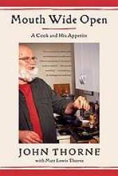 book Mouth wide open : a cook and his appetite