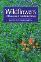 book Wildflowers of Houston and Southeast Texas