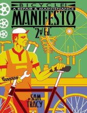 book Bicycle! : A Repair & Maintenance Manifesto, 2nd Edition