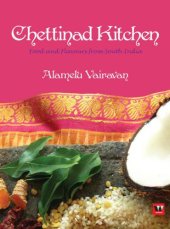 book Chettinad kitchen : food and flavours from South India